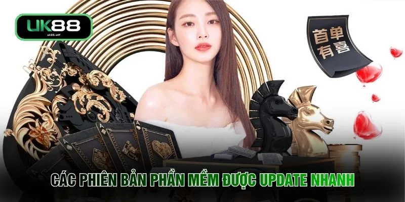 Giới Thiệu UK88 3 Các phiên bản phần mềm được update nhanh