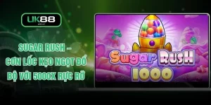 Sugar Rush – Cơn Lốc Kẹo Ngọt Đổ Bộ Với 5000x Rực Rỡ
